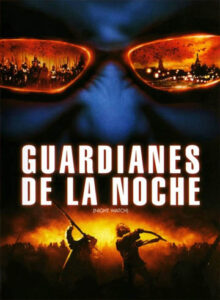 Guardianes de la Noche (2004)