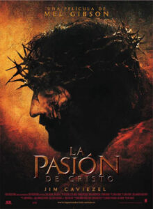 La Pasión de Cristo <br> (2004)