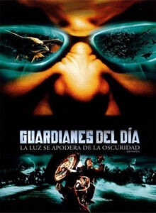 Guardianes del Día <br> (2006)