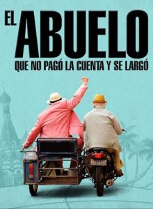 El abuelo que no pagó la cuenta y se largó (2016)