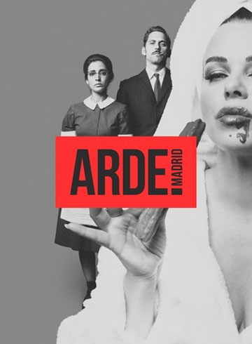 Arde Madrid <br> (2018)