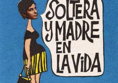 Soltera y madre en la vida (1969)
