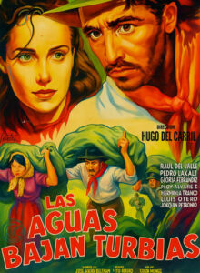 Las aguas bajan turbias (1952)