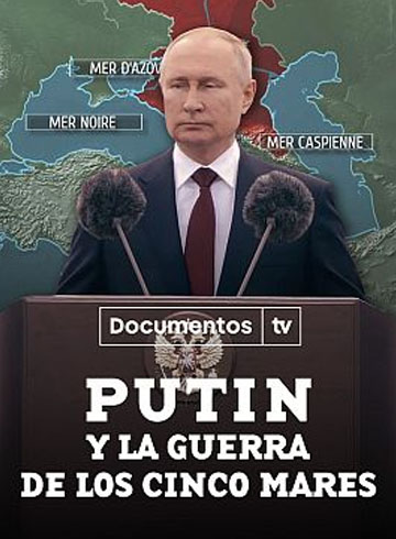 Putin y la guerra de los cinco mares